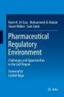 Pharmaceutical Regulatory Environment -- Bok 9783319175898