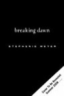 Breaking Dawn -- Bok 9780316067928