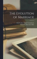 The Evolution of Marriage -- Bok 9781018978291