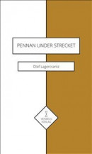 Pennan under strecket -- Bok 9789198663648