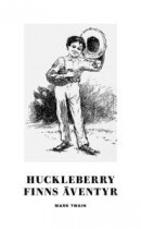 Huckleberry Finns äventyr -- Bok 9789187193491