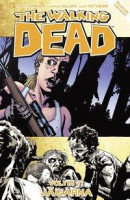 The Walking Dead volym 11. Jägarna -- Bok 9789187877117