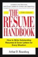 The Resume Handbook: How to Write Outstanding Resumes and Cover Letters for Every Situation (Resume -- Bok 9781598694598