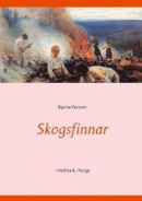 Skogsfinnar : i Hedmark, Norge -- Bok 9789179697730