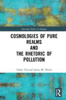 Cosmologies of Pure Realms and the Rhetoric of Pollution -- Bok 9780367722777