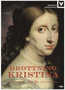 Drottning Kristina - Ett liv -- Bok 9789177238782
