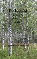 Hackapicka : en bok om mat och minnen -- Bok 9789188657060