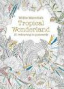 Millie Marotta's Tropical Wonderland Postcard Book: 30 Beautiful Cards for Colouring in -- Bok 9781849943598