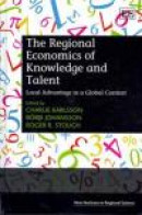 Regional Economics of Knowledge and Talent (New Horizons in Regional Science Series) -- Bok 9781848443280