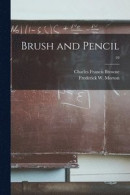 Brush and Pencil; 10 -- Bok 9781014065124