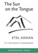 The Sun on the Tongue -- Bok 9781555541651