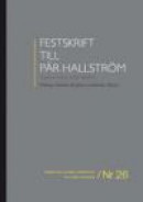 Festskrift till Pär Hallström = Volume in honor of Pär Hallström -- Bok 9789176788134