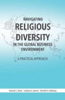Navigating Religious Diversity in the Global Business Environment: A Practical Approach -- Bok 9781733303910