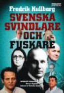 Svenska svindlare och fuskare -- Bok 9789174691702