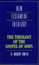 Theology of the Gospel of John -- Bok 9780521357760