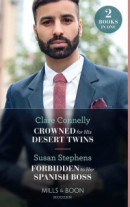 Crowned For His Desert Twins / Forbidden To Her Spanish Boss: Crowned for His Desert Twins / Forbidden to Her Spanish Boss (The Acostas!) (Mills & Boon Modern) -- Bok 9780008914684