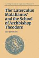 The 'Laterculus Malalianus' and the School of Archbishop Theodore (Cambridge Studies in Anglo-Saxon -- Bok 9780521036078