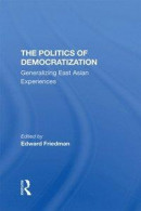 Politics Of Democratization -- Bok 9781000304688