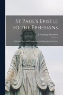 St Paul's Epistle to the Ephesians -- Bok 9781014780102