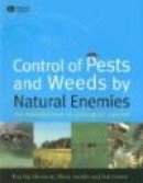 Control of Pests and Weeds by Natural Enemies: An Introduction to Biological Control -- Bok 9781405145718