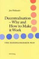 Decentralisation-why and how to make it work -- Bok 9789171509109