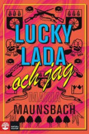 Lucky Lada och jag -- Bok 9789127173002