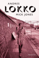 Mick Jones -- Bok 9789177019473