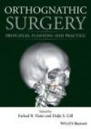 Orthognathic Surgery: Principles, Planning and Practice -- Bok 9781118649978