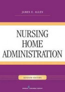 Nursing Home Administration -- Bok 9780826128546