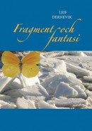 Fragment och fantasi -- Bok 9789178515059
