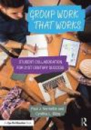 Group Work That Works: Student Collaboration for 21st Century Success -- Bok 9781138668966