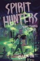 Spirit Hunters: Something Wicked -- Bok 9780062988034