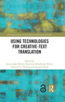 Using Technologies for Creative-Text Translation -- Bok 9781000647839