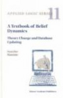 Textbook of Belief Dynamics -- Bok 9780792353249