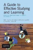 A Guide to Effective Studying and Learning -- Bok 9780190214470