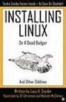 Installing Linux on a Dead Badger -- Bok 9781894953474
