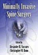 Minimally Invasive Spine Surgery (Minimally Invasive Procedures in Orthopaedic Surgery) -- Bok 9780849340291