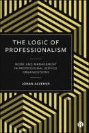 Logic of Professionalism -- Bok 9781529206098