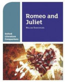 Oxford Literature Companions: Romeo and Juliet -- Bok 9780198368984