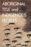 Aboriginal Title and Indigenous Peoples -- Bok 9780774815611