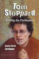 Tom Stoppard: Bucking the Postmodern -- Bok 9780786465323