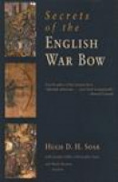 Secrets of the English War Bow -- Bok 9781594161261