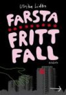 Farsta fritt fall -- Bok 9789150115154