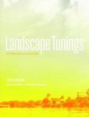 Landscape Tunings: An Urban Park at the Danube -- Bok 9781945150180