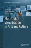 Electronic Visualisation in Arts and Culture -- Bok 9781447172352