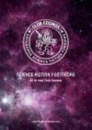 Science fiction i Göteborg : 60 år med Club Cosmos -- Bok 9789187669934