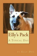 Elly's Pack: A Typical Day -- Bok 9781725929210