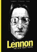 Lennon: The New York Years -- Bok 9781631408793