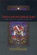 Science and the Spiritual Quest -- Bok 9780415257671