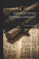 Ordbok ver svenska sprket; 32 -- Bok 9781021803795